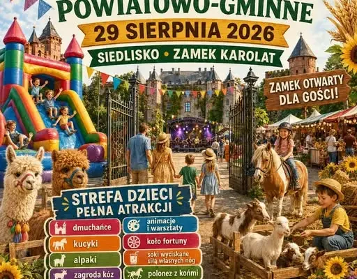 Dożynki w Siedlisku: strefa atrakcji dla dzieci na Zamku Karolat