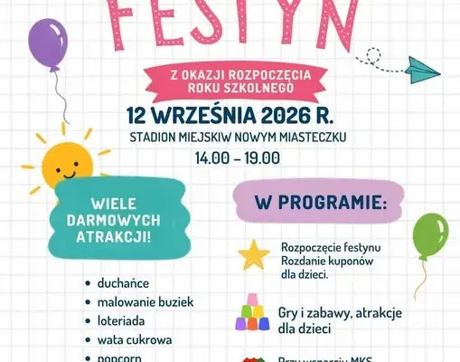 Festyn na rozpoczęcie roku szkolnego w Nowym Miasteczku – 12 września pełen atrakcji