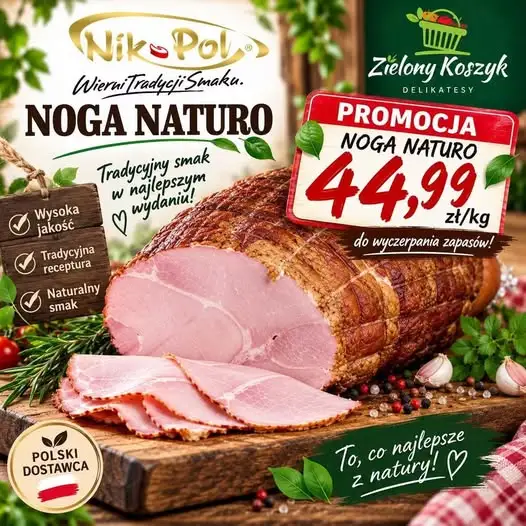 Promocyjna cena na Nogę Naturo od Nik-Pol – 44,99 zł/kg
