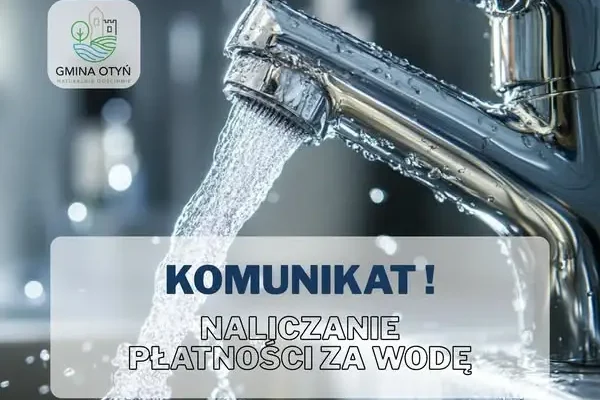 Gmina Otyń: opóźnienia w fakturach za wodę przez wymianę wodomierzy