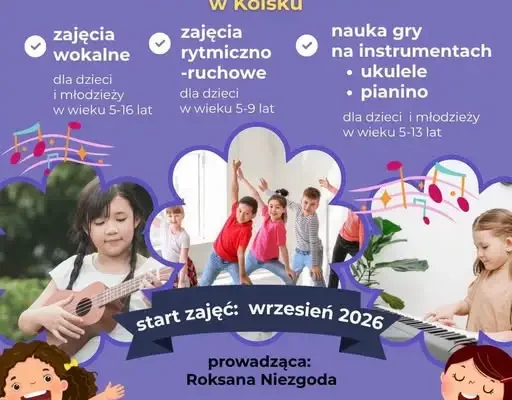 Gminny Dom Kultury w Kolsku zaprasza na nowy sezon zajęć muzycznych z Roksaną Niezgodą
