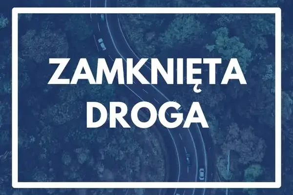 Uwaga kierowcy! Zamknięcie drogi Królikowice – Bycze od 1 do 8 października